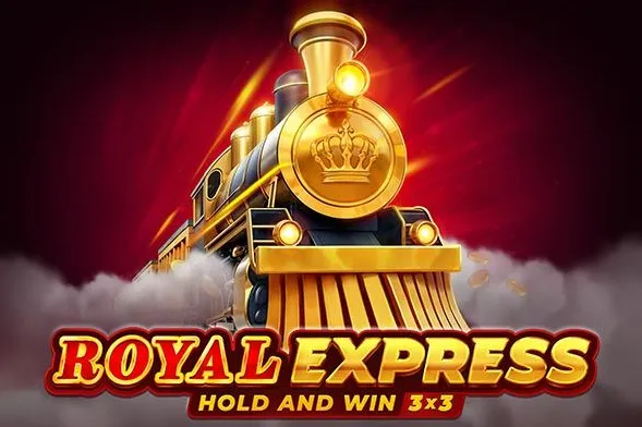 Royal Express Hold and Win slot